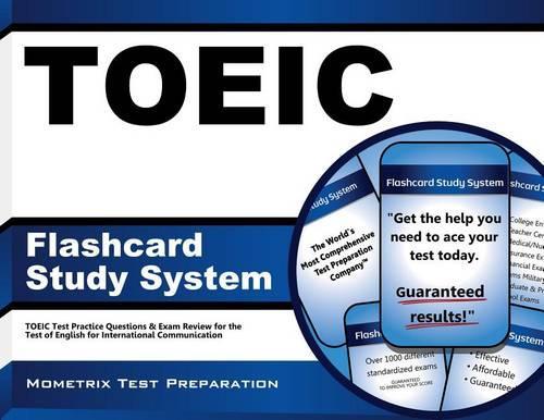 Toeic Flashcard Study System: Toeic Test Practice Questions & Exam Review for the Test of English for International Communication