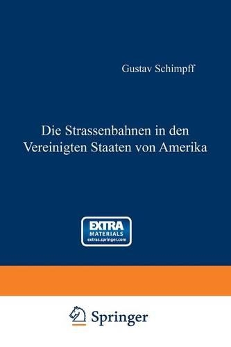 Die Strassenbahnen in den Vereinigten Staaten von Amerika