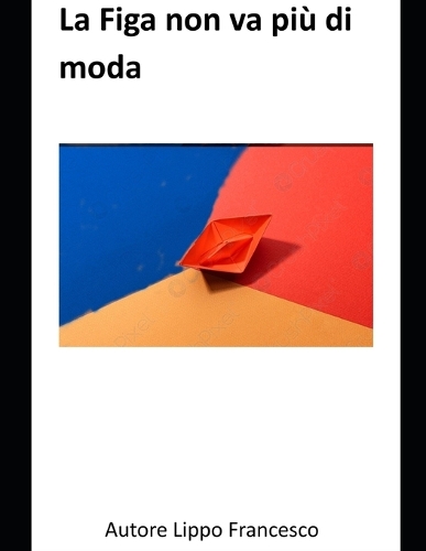 La Figa non va più di moda