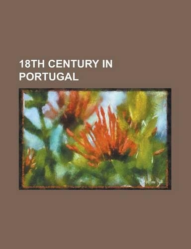 18th Century in Portugal: First Cevallos Expedition, History of Portugal (1640-1777), History of Portugal (1777-1834), Holy League (1717), Sebas