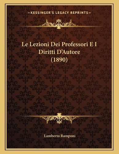 Le Lezioni Dei Professori E I Diritti D'Autore (1890)