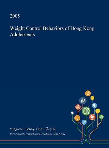 Weight Control Behaviors of Hong Kong Adolescents