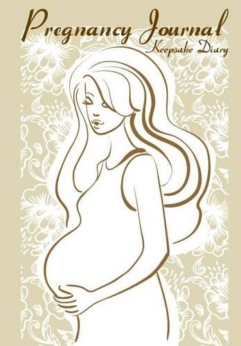 Pregnancy Journal Keepsake Diary: Expectant moms document your pregnancy. Create pregnancy memory book (Blank Journal)(Pregnancy Keepsake Book)