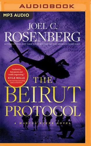 The Beirut Protocol: (4 A Marcus Ryker Novel)