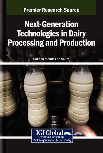 Next-Generation Technologies in Dairy Processing and Production