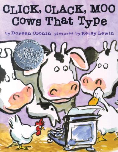 Click, Clack, Moo: Cows That Type(A Click Clack Book)