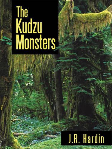 The Kudzu Monsters