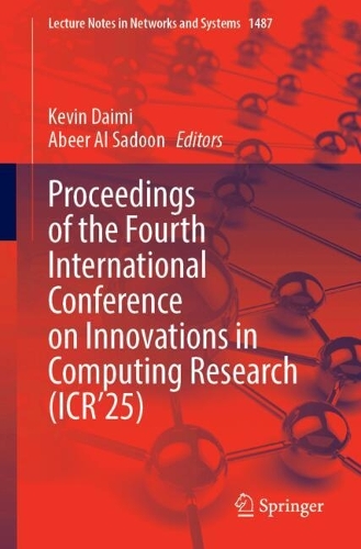 Proceedings of the Fourth International Conference on Innovations in Computing Research (ICR’25)