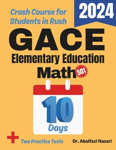 GACE Elementary Education Math Test Prep in 10 Days