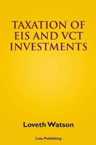 Taxation of EIS and VCT Investments