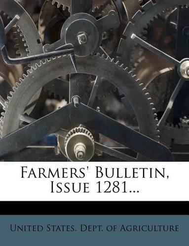 Farmers' Bulletin, Issue 1281...