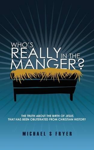 Who's Really in the Manger?