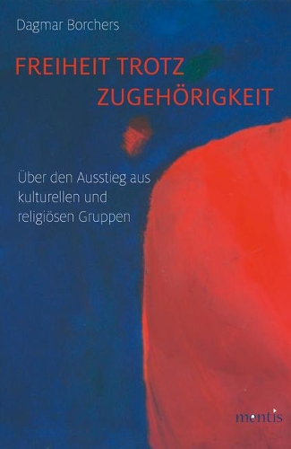 Freiheit Trotz Zugehörigkeit