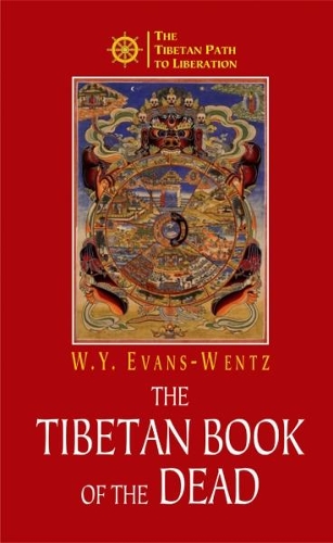 The Tibetan Book of the Dead
