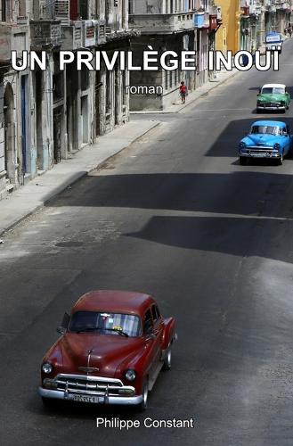 Un privilège inouï