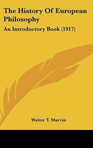 The History Of European Philosophy: An Introductory Book (1917)