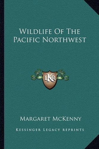 Wildlife of the Pacific Northwest