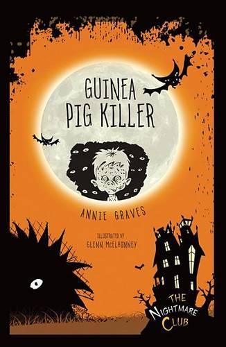 Guinea Pig Killer: (4 Nightmare Club)
