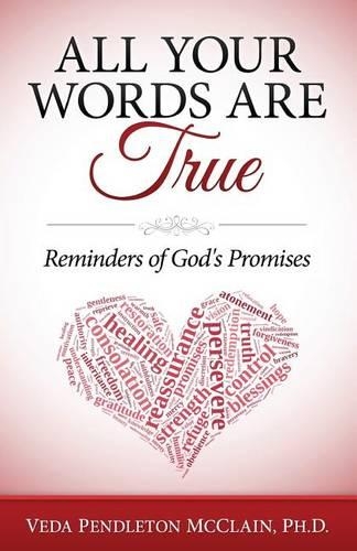All Your Words Are True: Reminders of God's Promises