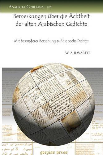 Bemerkungen Uber Die A Chtheit Der Alten Arabischen Gedichte