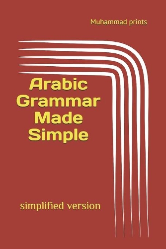 Arabic Grammar Made Simple: simplified version