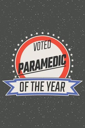 Voted Paramedic Of The Year