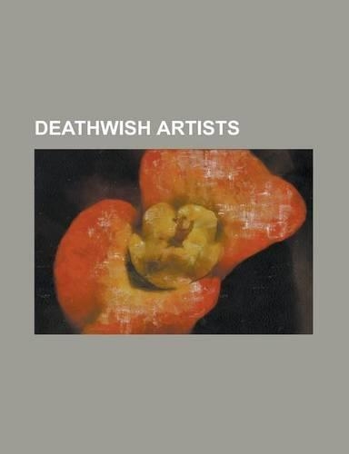 Deathwish Artists: 100 Demons, 108 (Band), a Life Once Lost, Blacklisted (Band), Breather Resist, Carpathian (Band), Ceremony (Punk Band)