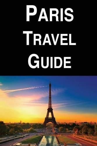 Paris Travel Guide