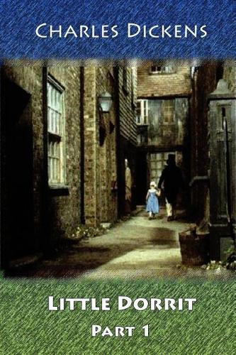 Little Dorrit Part 1