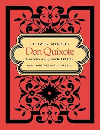 Don Quixote, Ballet in Five Acts by Marius Petipa - Piano Score