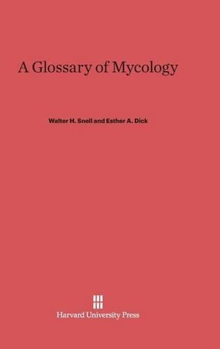 A Glossary of Mycology