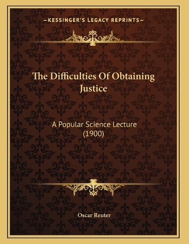 The Difficulties Of Obtaining Justice
