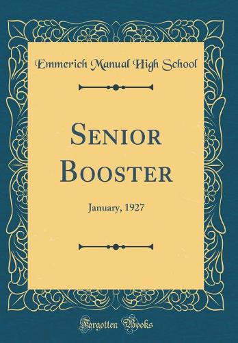 Senior Booster: January, 1927 (Classic Reprint)