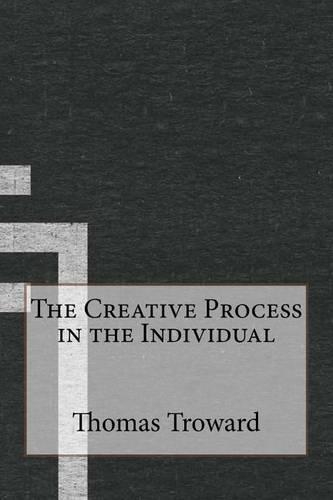 The Creative Process in the Individual