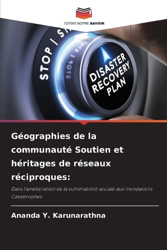 Géographies de la communauté Soutien et héritages de réseaux réciproques