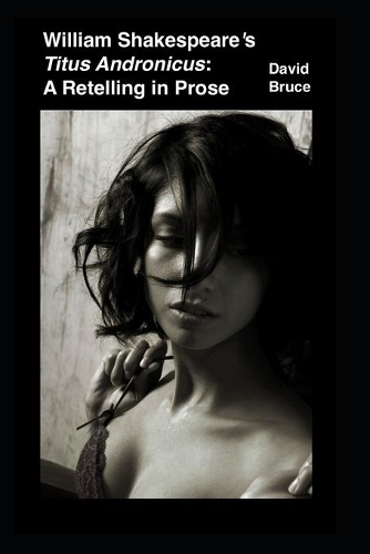 William Shakespeare's Titus Andronicus