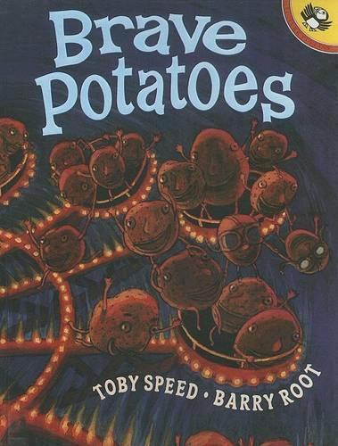 Brave Potatoes: (Picture Puffin Books)