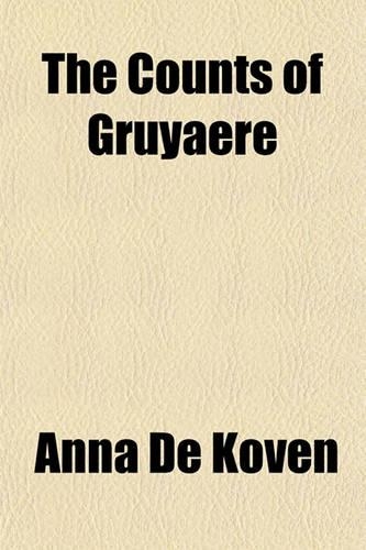 The Counts of Gruyaere