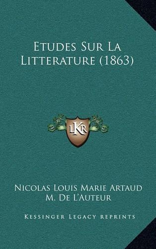 Etudes Sur La Litterature (1863)