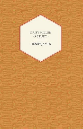 Daisy Miller - A Study