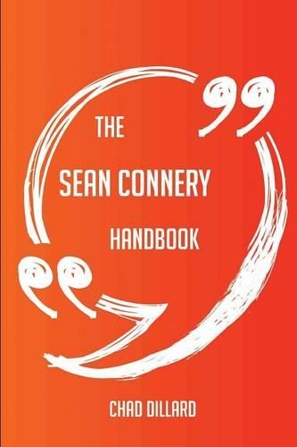 The Sean Connery Handbook - Everything You Need to Know about Sean Connery