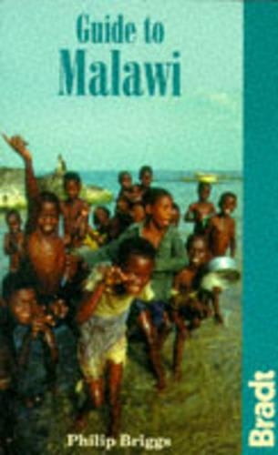 Guide to Malawi: (Bradt Travel Guides)