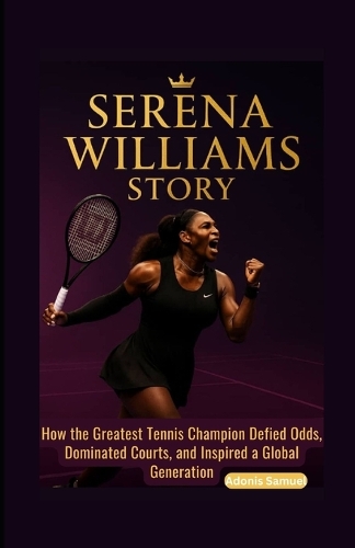 Serena Williams Story