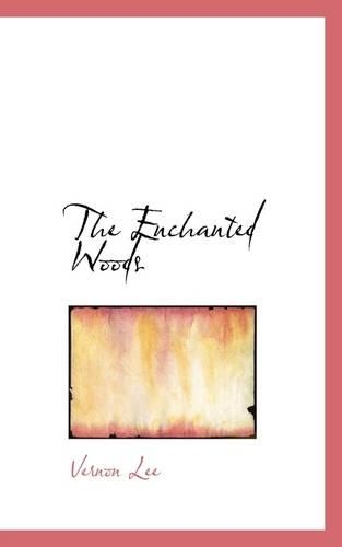 The Enchanted Woods