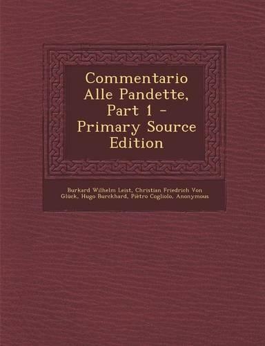 Commentario Alle Pandette, Part 1 - Primary Source Edition