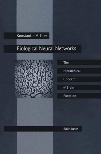 Biological Neural Networks: Hierarchical Concept of Brain Function