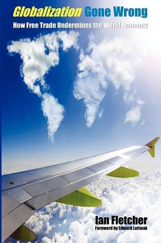 Globalization Gone Wrong