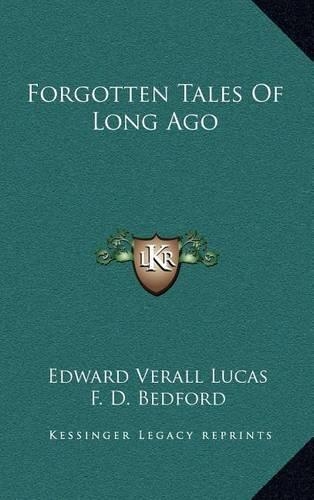 Forgotten Tales of Long Ago