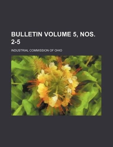Bulletin Volume 5, Nos. 2-5