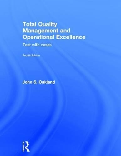 Total Quality Management: Text with Cases 4e: Text with Cases